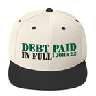 Debt Paid In Full Snapback Hat